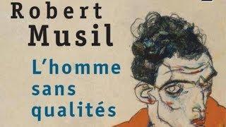 Robert Musil, L'HOMME SANS QUALITÉS