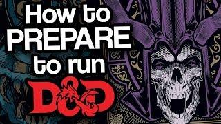 HOW TO PREPARE TO RUN D&D