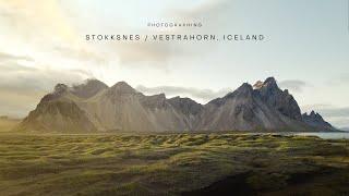 Photographing Stokksnes and Vestrahorn, Iceland