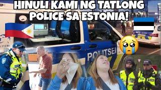 HINULI KAMI NG MGA POLICE SA ESTONIAJOSKO NA NGINIG AKO SA TAKOT AWANG-AWA AKO KAY MISTER|️