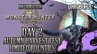 DAY 2 LIMITED BOUNTIES : AUTUMN HARVEST FEST : Monster Hunter World (Console Only)