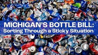 Michigan's Bottle Bill: Sorting Through a Sticky Situation