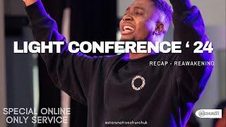 Light Conference 24 Recap; Reawakening - 29th December 2024