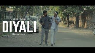 Diyali Short Film | Huebees Originals