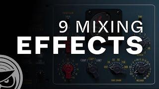 Top 9 Mixing Effects