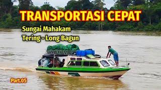 PELABUHAN TERING DAN TRANSPORTASI CEPAT SUNGAI MAHAKAM