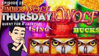 TIMBER WOLF THURSDAY!  [EP 25] QUEST FOR A JACKPOT! TIMBER WOLF TRIPLE POWER (Aristocrat Gaming)