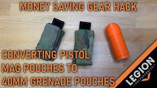 Money Saving Gear Hack - Converting the Eagle Industries M9 Kydex Mag Pouch to a 40mm Grenade Pouch