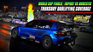 World Cup Finals - Import vs Domestic - Thursday Qualifying!