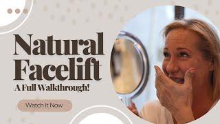 Natural Facelift - A Full Walkthrough