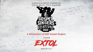 Gospel Singers Festival 2022 | Session Two