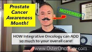 Prostate Cancer Awareness Month – Diagnosis, Treatments, and How Integrative Oncology can Help YOU.