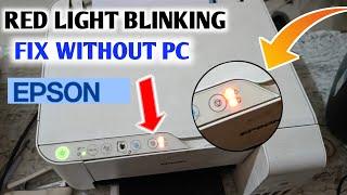 Epson Inktank L3110, L3115, L3116,L3150 Red Light Solution Without Computer or PC