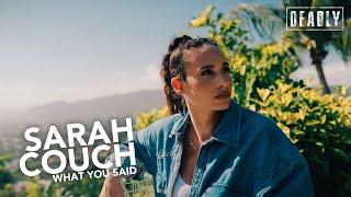 Sarah Couch 'What You Said' // S6 DEADLY Performance