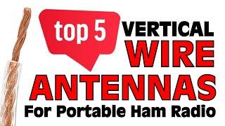 Top 5 Vertical Wire Antennas for HF Ham Radio