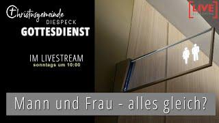 MANN UND FRAU - ALLES GLEICH? I Christusgemeinde Diespeck