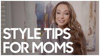 Style Tips For Moms - Secrets Of A Stylist