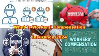 What Is Worker's Compensation | Benefits of Worker's Compensation Insurance Explained 2024