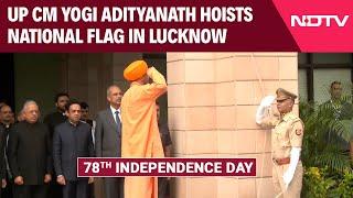 Independence Day 2024 | UP CM Yogi Adityanath Hoists National Flag In Lucknow