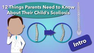 12 Things Parents Need To Know About Their Child's Scoliosis (Intro)