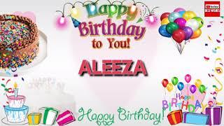 Happy Birthday ALEEZA _||_ Birthday Song_||_Best_Wishes_||