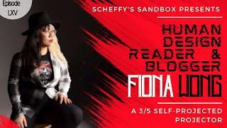 65. Human Design Reader and Blogger Fiona Wong