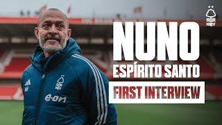 NUNO ESPÍRITO SANTO | FIRST INTERVIEW AS NOTTINGHAM FOREST HEAD COACH