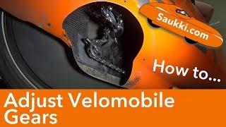 How To Adjust Velomobile Gears