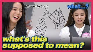 JISOO: I'm good at relay drawing games. (Jennie: ...what is this?)
