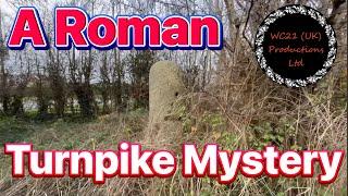 A Roman Turnpike Mystery
