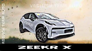 ZEEKR X