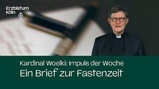 Impuls der Woche - Ein Brief zur Fastenzeit (01. März 2025)