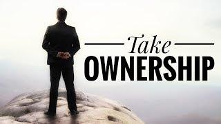 Take Ownership