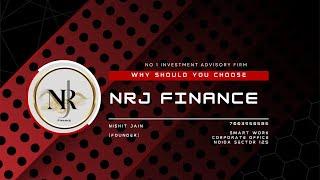 Why Should You Choose NRJ FINANCE As Your Investment Advisor | NRJ FINANCE | NRJ INVESTMENT