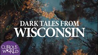 Dark Tales from Wisconsin