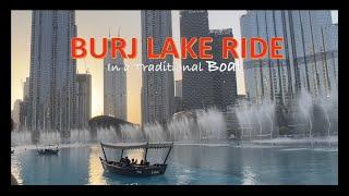 #Dubai / Burj Boat Ride / Lake Burj Ride / Burj Khalifa Lake /