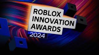 Roblox Innovation Awards | RDC 2024