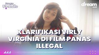 Klarifikasi Virly Virginia di Film Panas Illegal, Merasa Dijebak dan Sempat Dilecehkan!