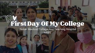 First Day Of My Medical College | MBBS | Nobel Medical College, Nepal | College Tour | Sneha Khedia