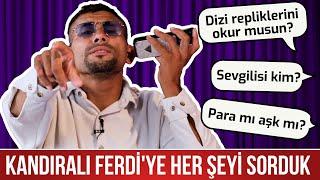 Kandıralı Ferdi Sosyal Medyadan Gelen Soruları Yanıtlıyor