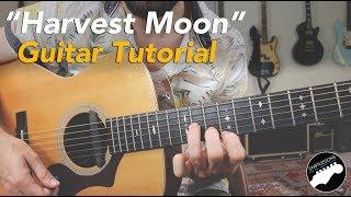 How to Play "Harvest Moon" By Neil Young | Complete Guitar Lesson Video