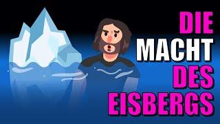 Das Eisbergmodell: Damit liest du Menschen 10 x besser!