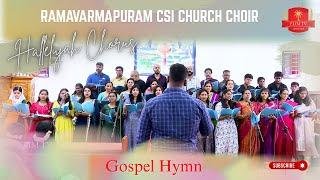 Hallelujah Chorus | Gospel Hymn | Ramavarmapuram CSI Church Choir