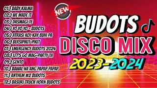 New BUDOTS DISCO MIX NONSTOP 2023-2024 | DJ JOHNREY DISCO REMIX