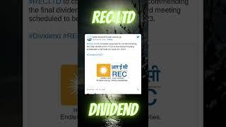 REC Ltd to consider proposal for recommending the final dividend for FY23. (14 June 2023) #RECLTD