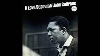 John Coltrane: A Love Supreme Pt. I: Acknowledgement