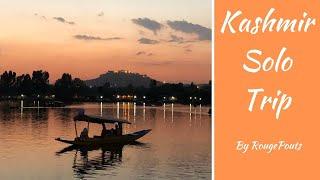 Kashmir Solo Trip| RougePouts| Srinagar, Anantnag & Avantipora