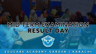  Exciting News Alert! | Midterm Examination Result Day  | Educare Academy Garden | Karachi