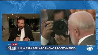 Lula passa por novo procedimento e retira dreno intracraniano | Jornal da Band