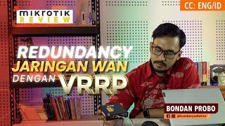 WAN Network Redundancy With VRRP - MIKROTIK TUTORIAL [ENG SUB]